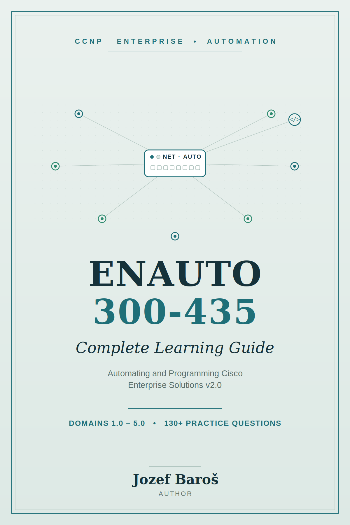 ENAUTO 300-435 Complete Learning Guide
