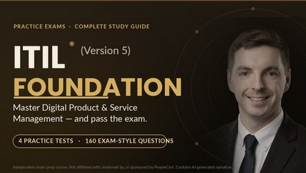 4 Practice Tests for ITIL® v5 Foundation (Unofficial)